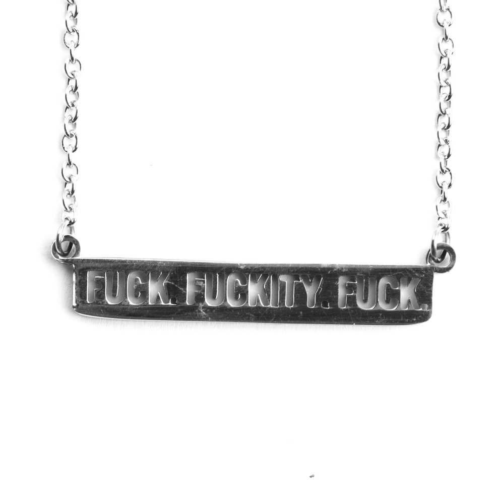 Fuck. Fuckity. Fuck. Stainless Steel Dainty Necklace