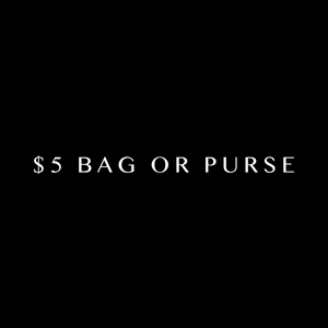 $5 bag or purse